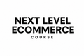 NEXT LEVEL ECOMMERCE COURSE